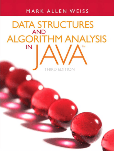 Data Structures and Algorithm Analysis in Java, 3e Mark A. Weiss