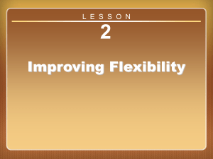 Lesson 2 Improving Flexibility