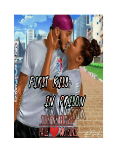 FIRST KISS IN PRISON (free chapters) PATIE MUTSINZE  2022
