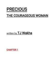PRECIOUS the courageous WOMAN