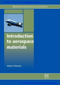 Introduction to Aerospace Materials by Adrian P. Mouritz- By www.LearnEngineering.in