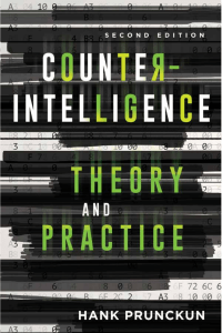 Counterintelligence theory and practice by Prunckun, Hank