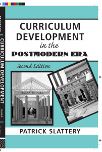 Curriculum Development in the Postmodern Era Second Edition Critical Education Practice S 