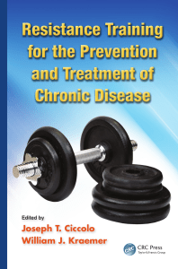 Resistance Training for the Prevention and Treatment of Chronic Disease (Ciccolo, Joseph T.) (z-lib.org)