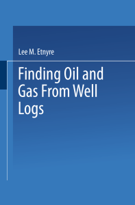 Lee M. Etnyre (auth.) - Finding Oil and Gas from Well Logs (1989, Springer US) - libgen.lc