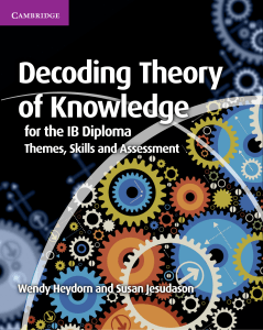Decoding Theory of Knowledge for the IB Diploma ( PDFDrive.com )
