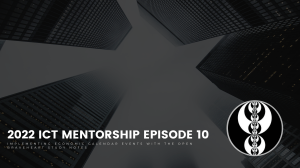 2022 ICT Mentorship Episode 10