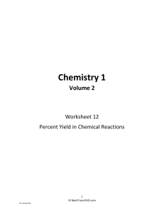 Chemistry+1+Tutor+-+Vol+2+-+Worksheet+12+-+Percent+Yield+in+Chemical+Reactions
