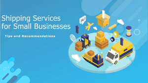 Shipping Services for Small Businesses - Tips and Recommendations