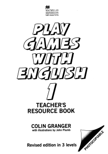 Play Games With English 1 Teachers Resource Book Macmillan Heineman