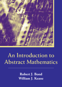 An Introduction to Abstract Mathematics by Robert J. Bond, William J. Keane (z-lib.org)