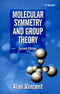 Molecular symmetry and group theory   a programmed introduction to chemical applications ( PDFDrive )