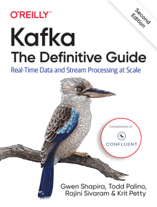 Kafka: The Definitive Guide - Real-Time Data Streaming