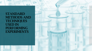 STANDARD METHODS AND TECHNIQUES USED IN PERFORMING EXPERIMENTS   G8