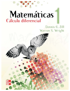 Matemáticas 1. Cálculo Diferencial - Dennis G. Zill & Warren S. Wright.