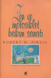 1425-Zen Ve Motosiklet Bakim Sanati-Robert M.Pirsig-Suha Sertabiboghlu-1989-381s