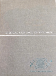 Physical Control of the Mind, José M. R. Delgado (1969)