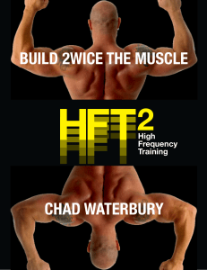 HFT2: High Frequency Training for Muscle Growth