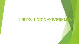 UNIT-3  UNION GOVERNMENT (1) (1)