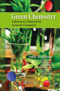 Green Chemistry Laboratory Manual for General Chemistry by Sally A. Henrie
