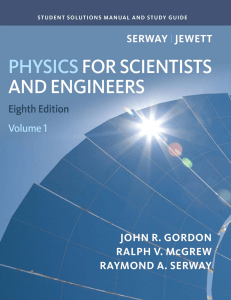 Raymond A. Serway, John W. Jewett - Student Solutions Manual, Volume 1 for Serway Jewett's Physics for Scientists and Engineers, 8th Edition-Brooks Cole (2009)