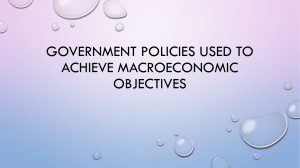 Government policies used to achieve macroeconomic objectives