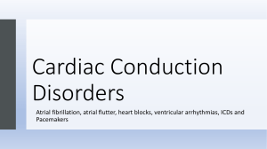Cardiac Conduction Disorders and Pacemakers