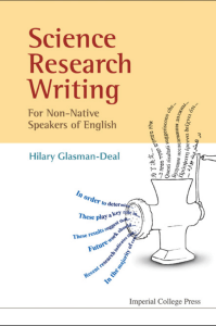Science research writing for non-native speakers of English (Hilary Glasman-Deal) (z-lib.org)