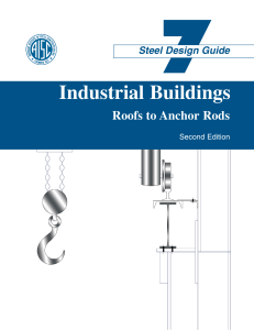 Industrial buildings roods to anchor rods