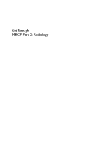 (Get Through) Gurmit Singh, Hugh Montgomery - Get Through Radiology for MRCP Part 2-CRC Press (2007)