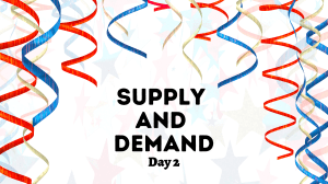 supply and demand Day 2