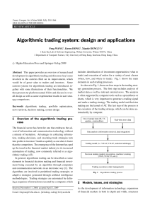Algorithmic trading system design and applications