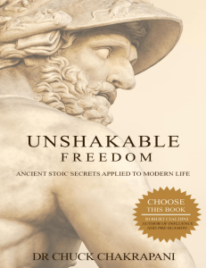 Unshakable Freedom  Ancient Stoic Secrets Applied to Modern Life