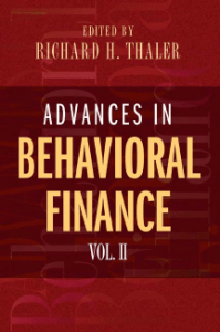 Advances in Behavioral Finance, Vol. II