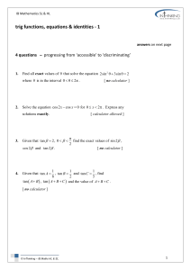 Trig functions ,equations and Identities for IB