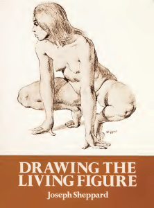 Drawing the Living Figure Joseph Sheppard