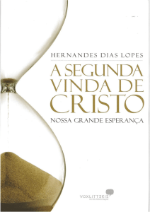 A Segunda Vinda De Cristo - Hernandes Dias Lopes ( PDFDrive )