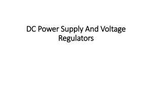 DC Power Supply and Voltage Regulators