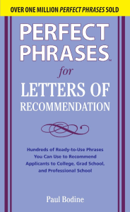 (Perfect Phrases) Paul Bodine - Perfect Phrases for Letters of Recommendation (Perfect Phrases Series)-McGraw-Hill (2009)