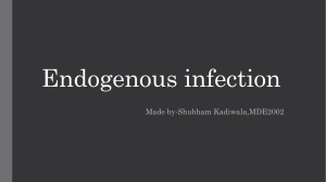 Endogenous infection