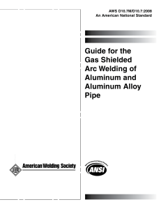 AWS D10.7M-D10.7-2008-Guide for Gas Shielded Arc Welding of Aluminum & Aluminum Alloy Pipe