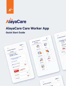 AlayaCare Care Worker App Quick Start Guide