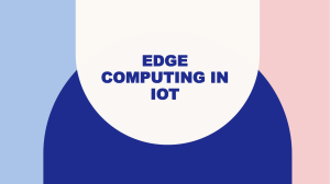 Edge computing in iot