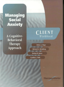Debra A. Hope, Richard  G. Heimberg, Harlan R.  Juster ,Cynthia L.  Turk - Managing Social Anxiety  A Cognitive-Behavioral Therapy Approach (Treatments That Work) (Client Workbook) (, Graywind  Publications) - libg