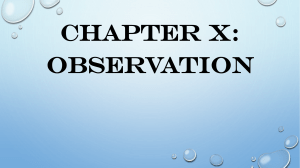 Chapter X-OBSERVATION