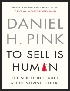 To Sell Is Human  The Surprising Truth About Moving Others