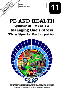 Core 11 (Physical Education and Health) q3 CLAS1 Week 1-2 Managing One's Stress Thru Sports v5 Buncag - XANDRA MAY ENCIERTO