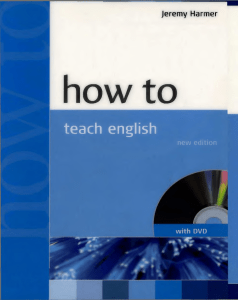 Jeremy Harmer-How to Teach English 2nd Edition (2010)