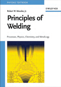 Principles of Welding By Robert W.Messler, Jr