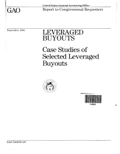 LEVERAGED BUYOUTS: Case Studies of Selected Leveraged Buyouts